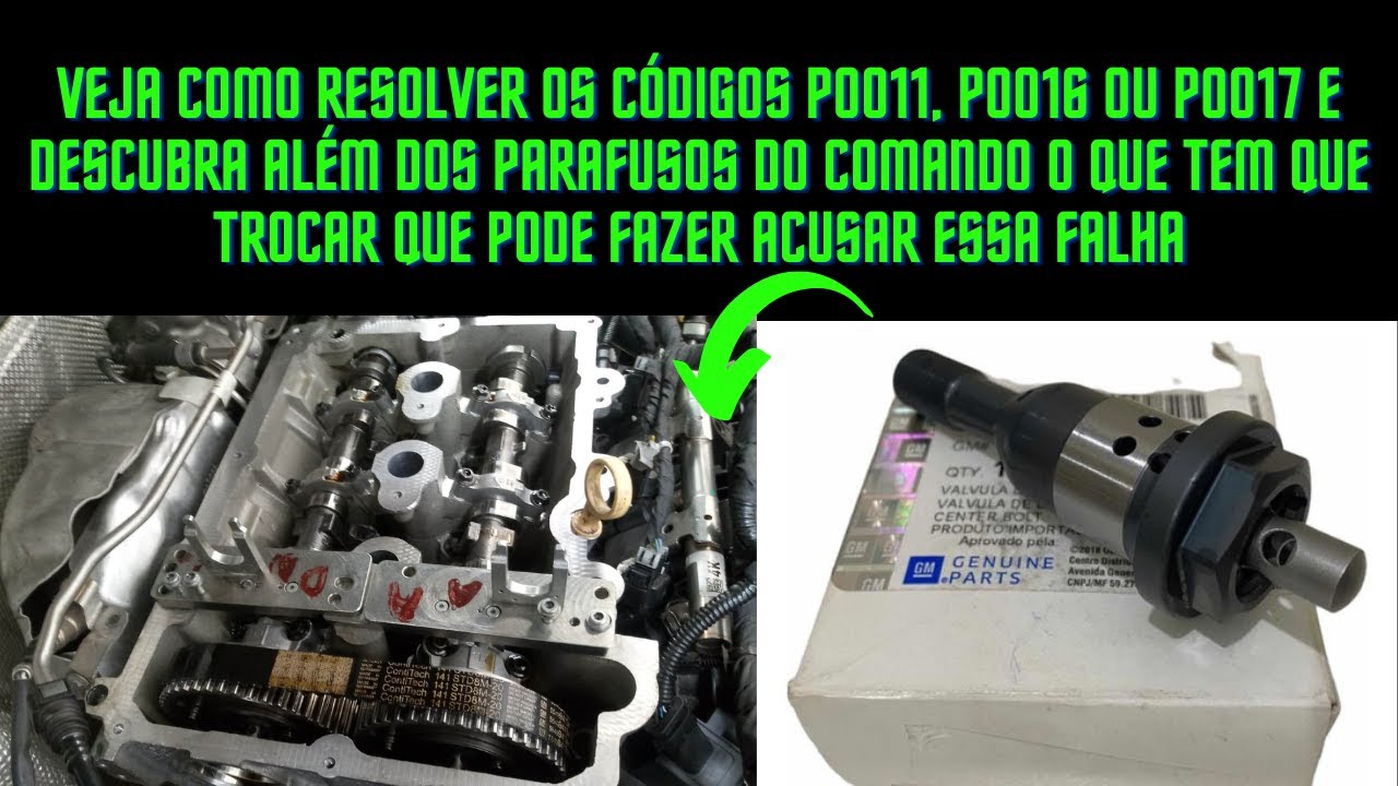 RESOLVENDO FALHAS P0011/P0016 OU P0017 VEJA O QUE TEM QUE TROCAR PARA RESOLVER (MOTOR FORA DE PONTO)