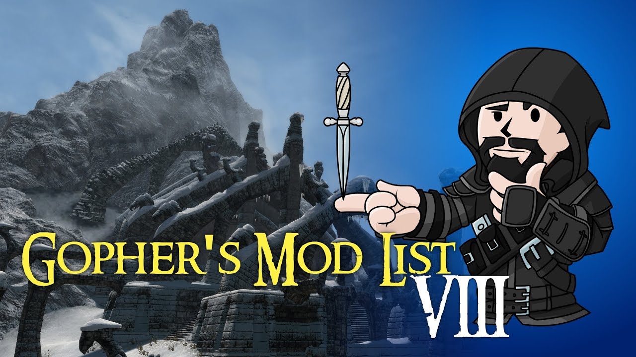 SKYRIM SE : Gopher's Mod List #8 Pre-Chapter 2 RAMBLE
