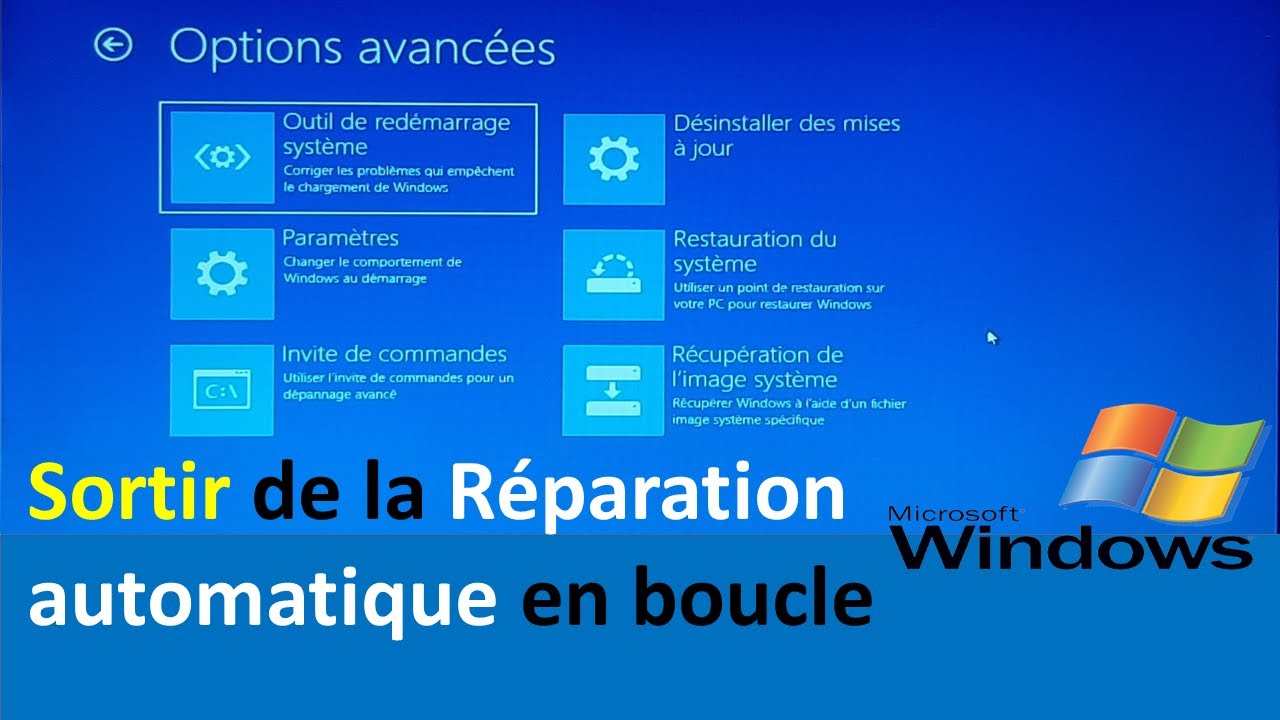 COMMENT SORTIR DE LA REPARATION AUTOMATIQUE  EN BOUCLE WINDOWS 10/11