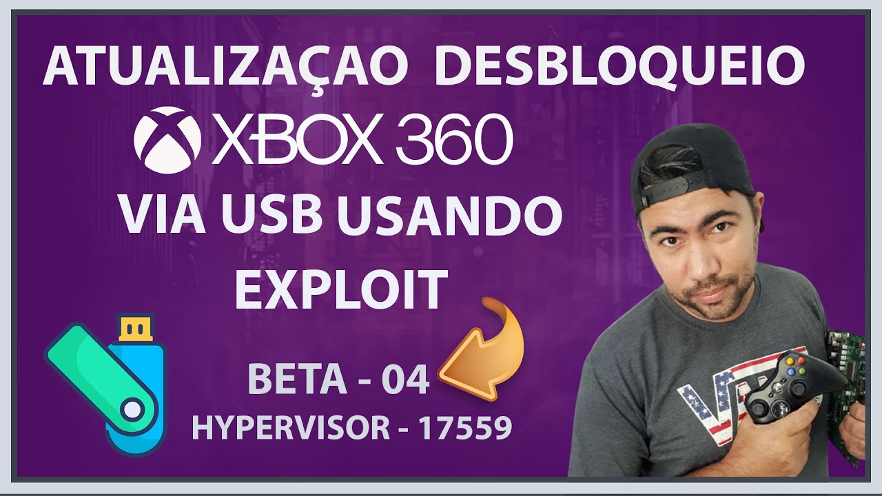 SAIU ATUALIZAÇAO DO (Exploit ) DESBLOQUEIO XBOX 360 VIA USB - BETA 4