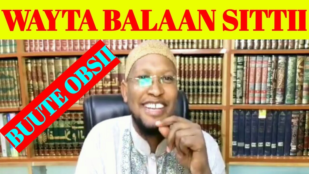*|| WAYTA BALAAN SITTI BUUTE OBSII ||