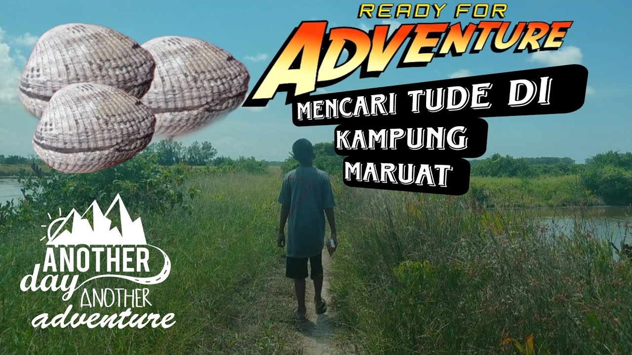 mencari tude di desa maruat advanture time in maruat bocah petualang#maruat