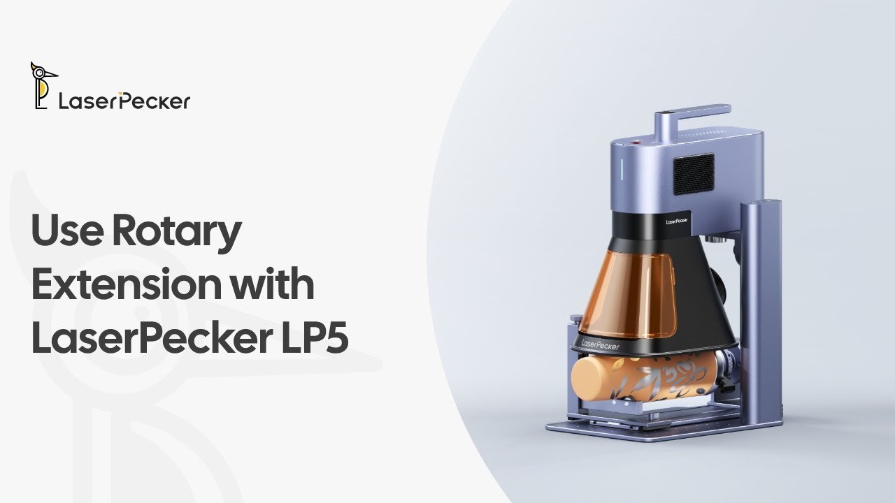 Use Rotary Extension with LaserPecker LP5