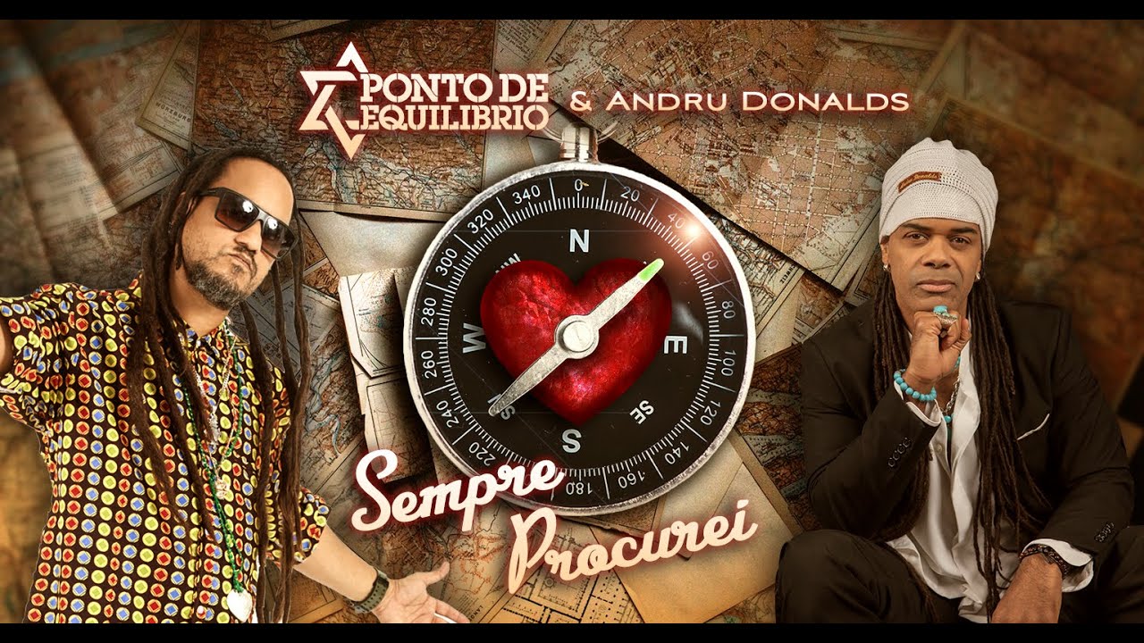 Ponto de Equilíbrio & Andru Donalds - Sempre Procurei (Vídeo Oficial)