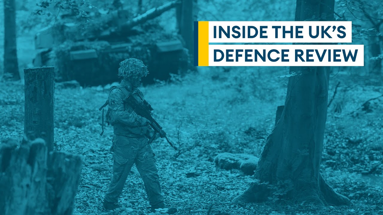 Inside the UK’s Defence Review | Sitrep podcast