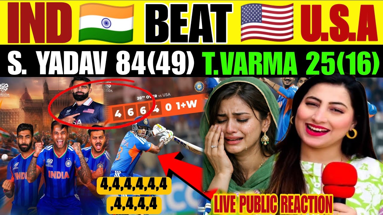 INDIA BEAT U.S.A IN FIRST T20 WC 2026 | S. YADAV 84(49) T. VARMA 25(16) | NAILA CRICKET REACTION 