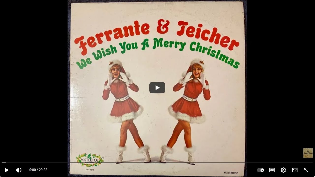 Ferrante & Teicher / We wish you a Merry Christmas
