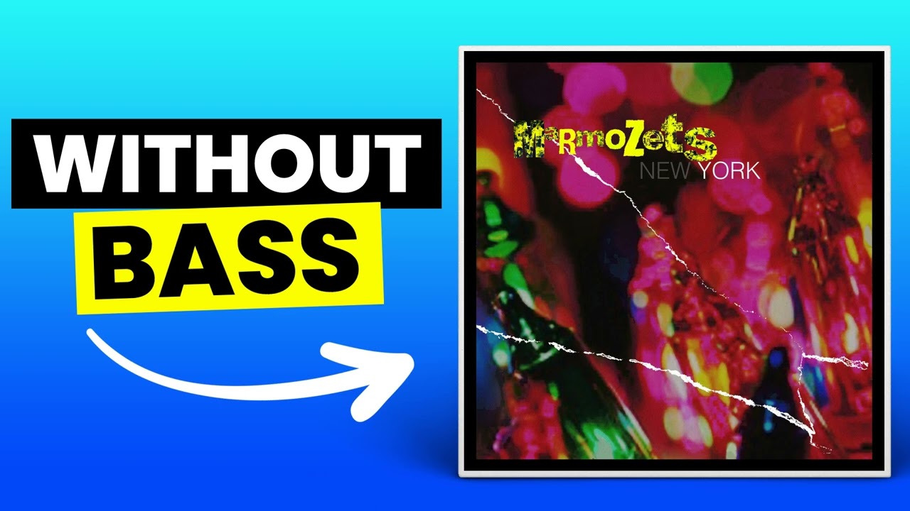 New York - Marmozets | No Bass (Play Along)