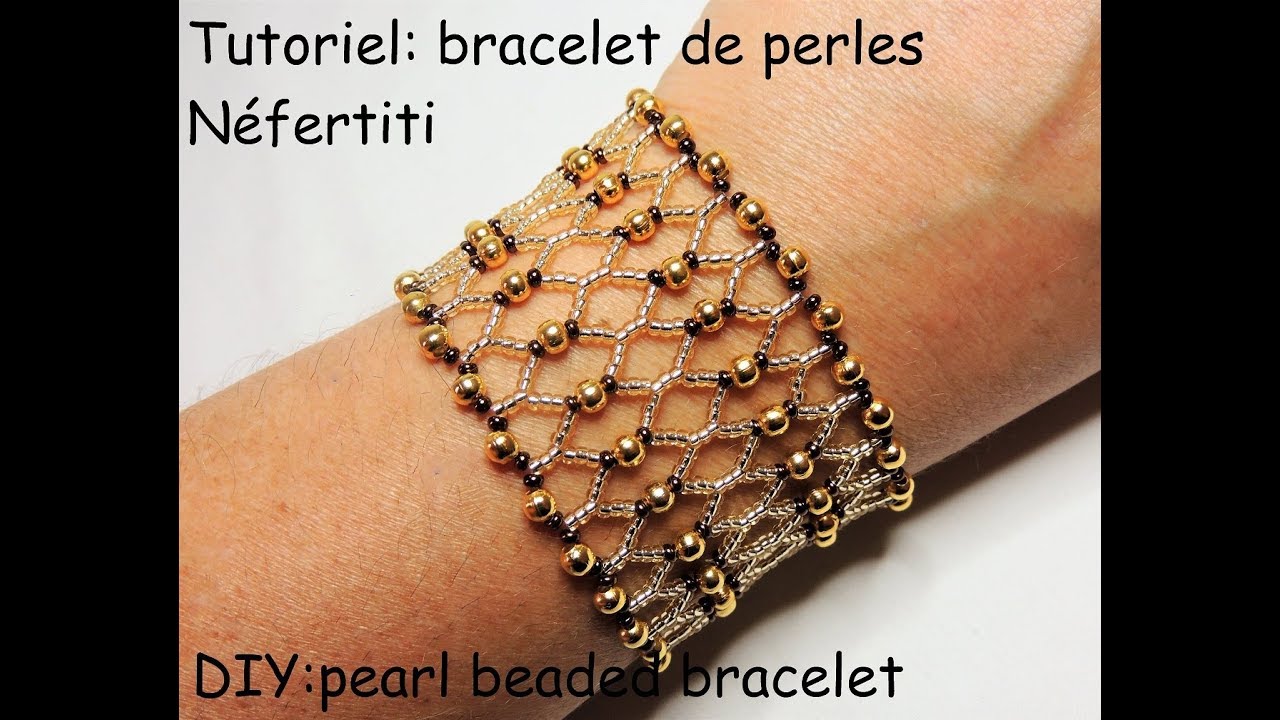 Tutoriel: bracelet de perles "Néfertiti" (DIY: pearl beaded bracelet)