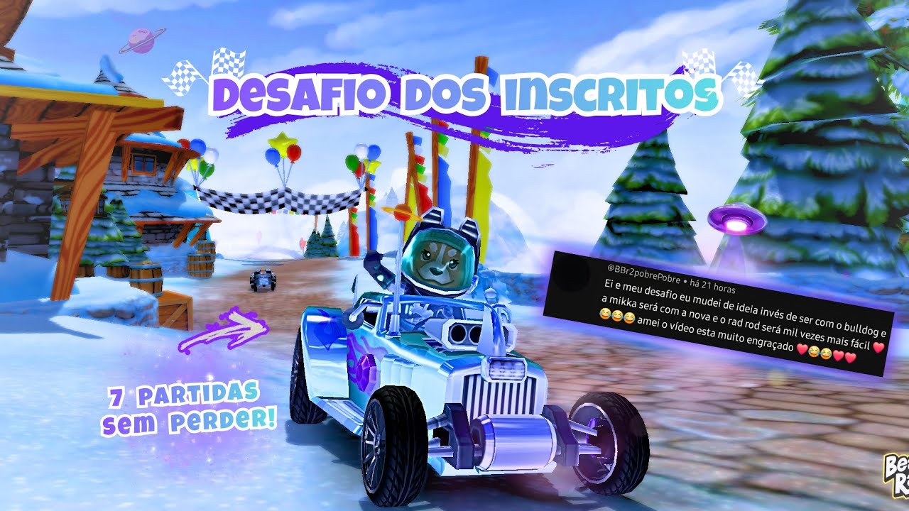 DESAFIO DOS INSCRITOS:7 PARTIDAS SEM PERDER!😱 CMDR.NOVA+RAD ROD  🚘🚀🏁 #bbracing2 #girl23b #desafíos 