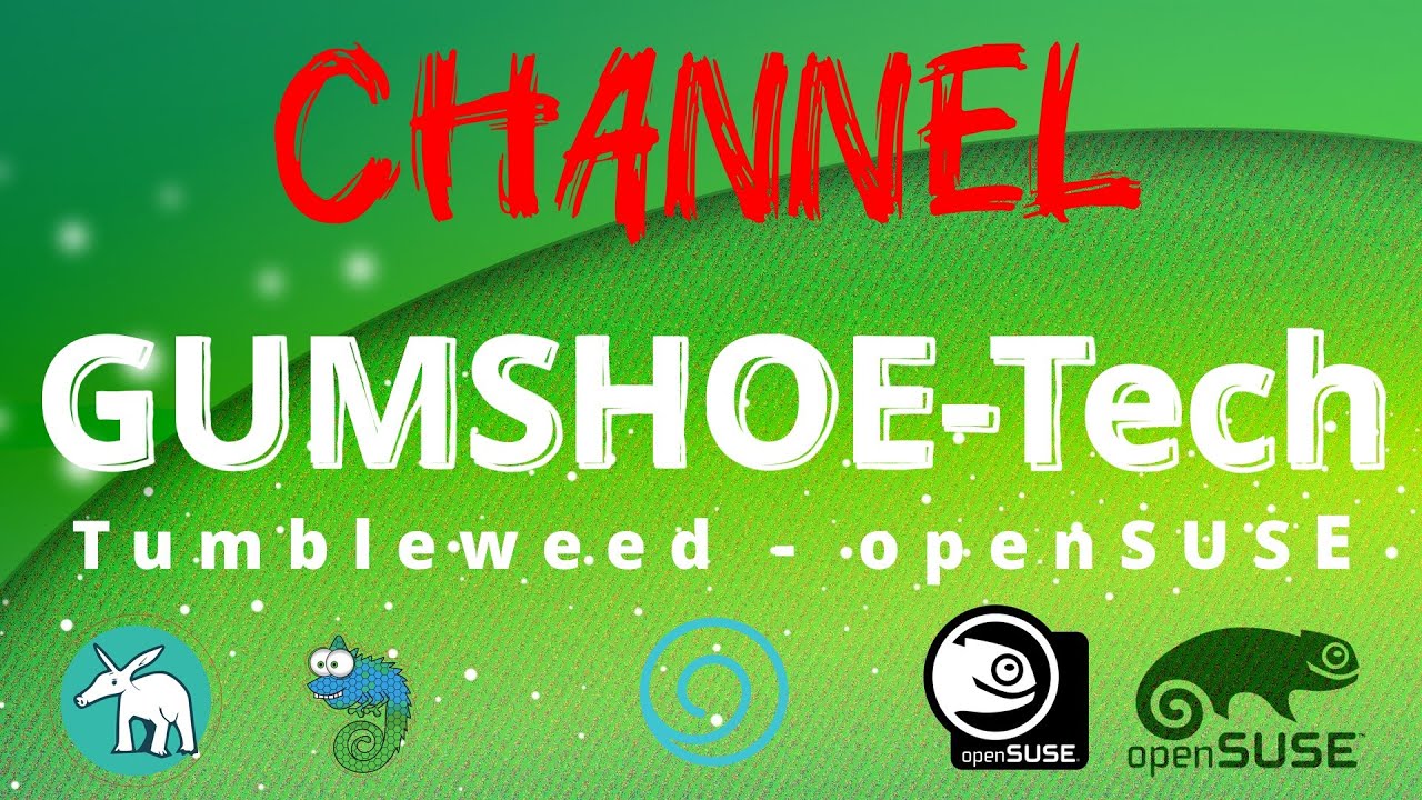 Welcome to GumShoe Tech &ndash; Your Source for openSUSE & Open Source Insights!