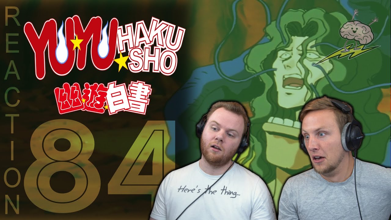 SOS Bros React - Yuu Yuu Hakusho Episode 84 - Kurama Kills Again