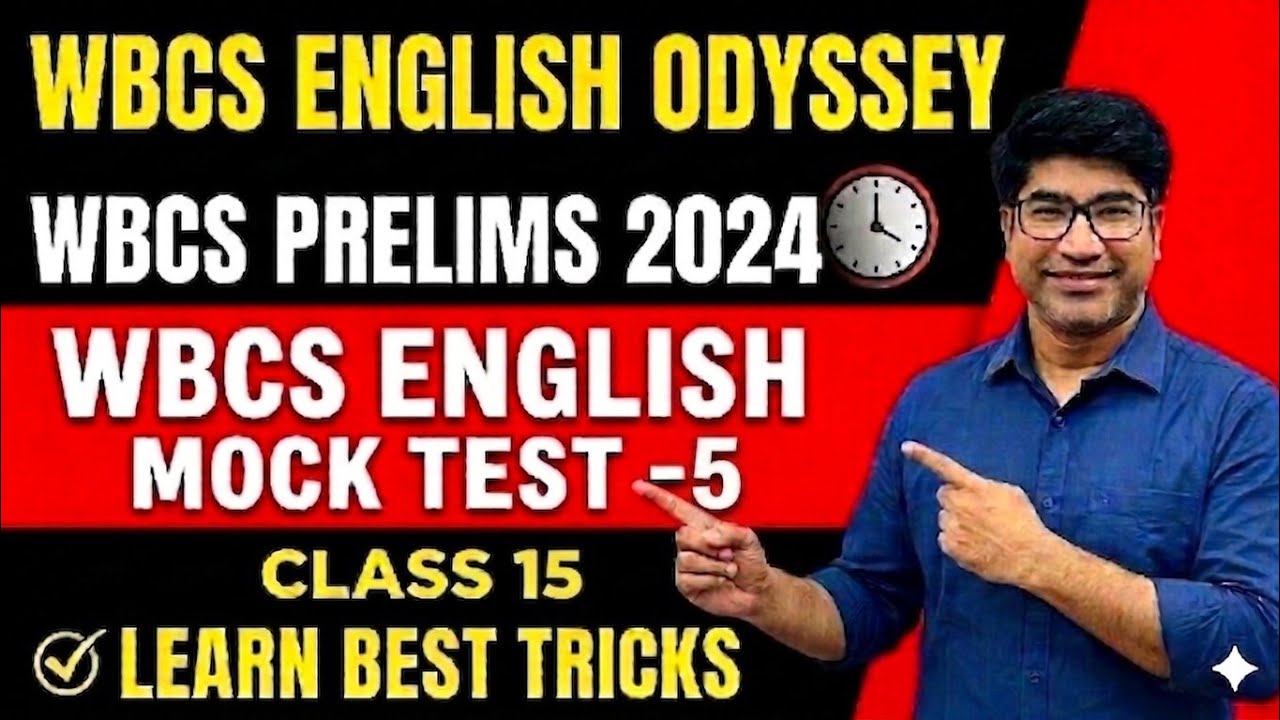 WBCS 2024 PRELIMS ENGLISH MOCK TEST-5🎇💥WBCS ENGLISH ODYSSEY🎇💥WBCS PRELIMS 2024/WBCS PRELIMS ENGLISH