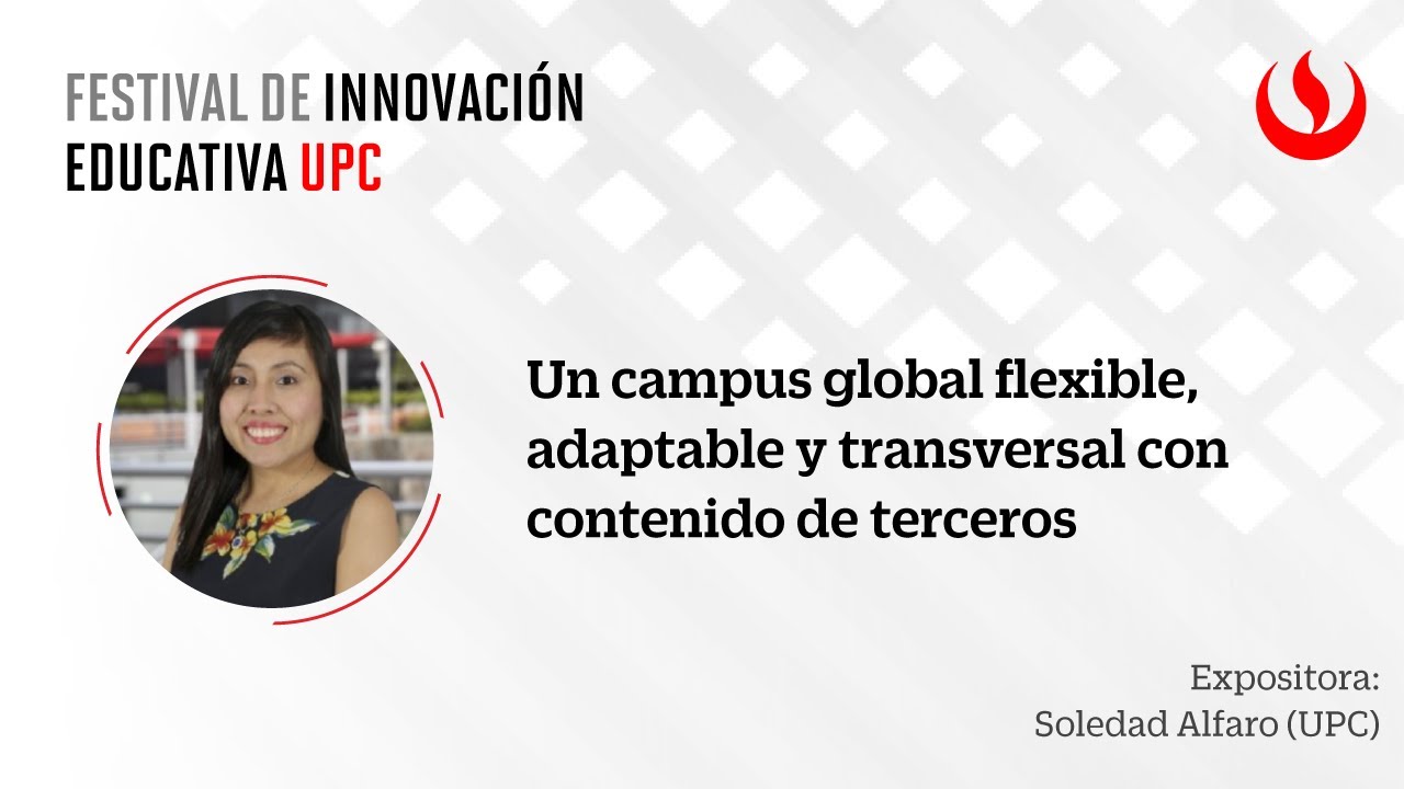 Un campus global flexible, adaptable y transversal con contenido de terceros