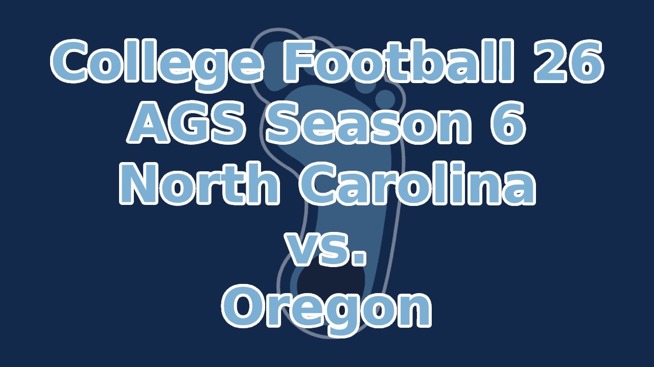 CFB26-SGA Season 6-North Carolina vs. Oregon
