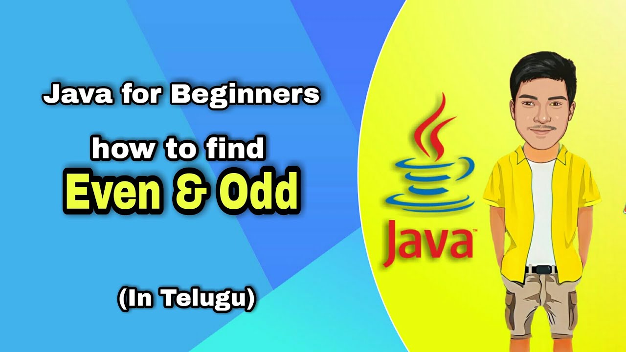 Java program to find EVEN or ODD Number (2 Methods) | Even & Odd Numbers in Java