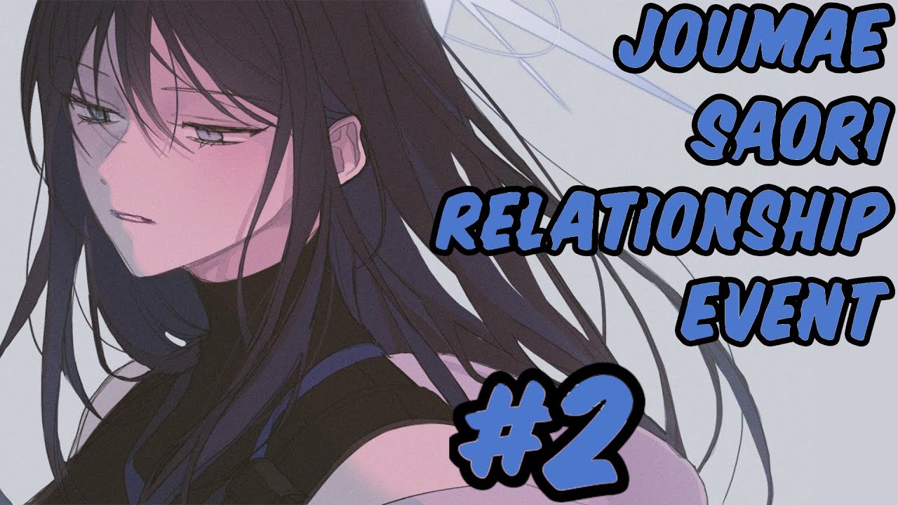 [Blue Archive] Joumae Saori Relationship Event 2 [ENG SUB]