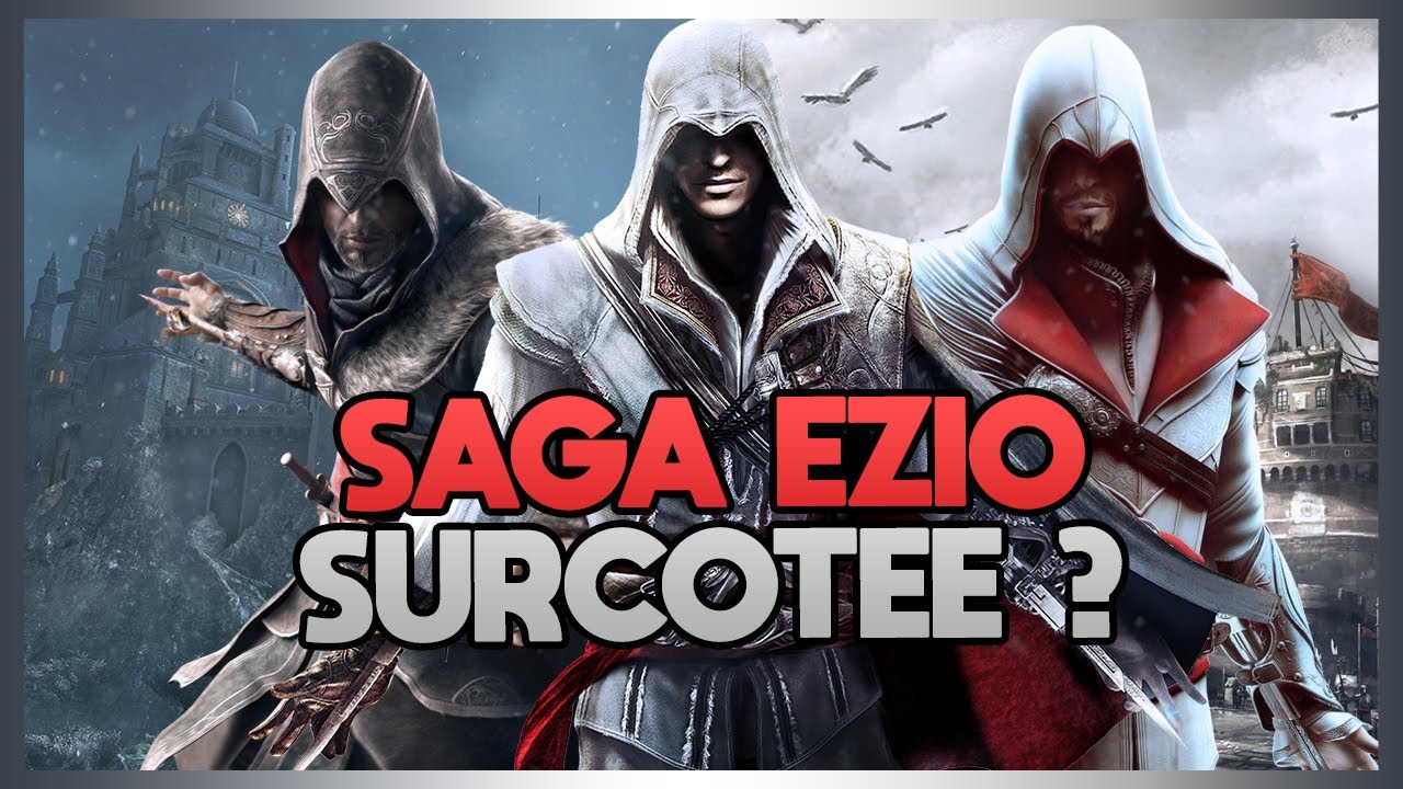 SAGA EZIO : POURQUOI EST-ELLE TANT APPRÉCIÉE ?