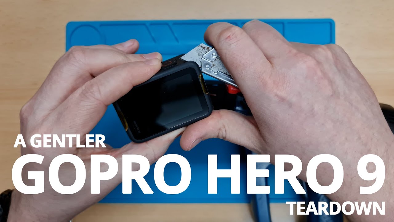 A Gentler GoPro Hero 9 Teardown