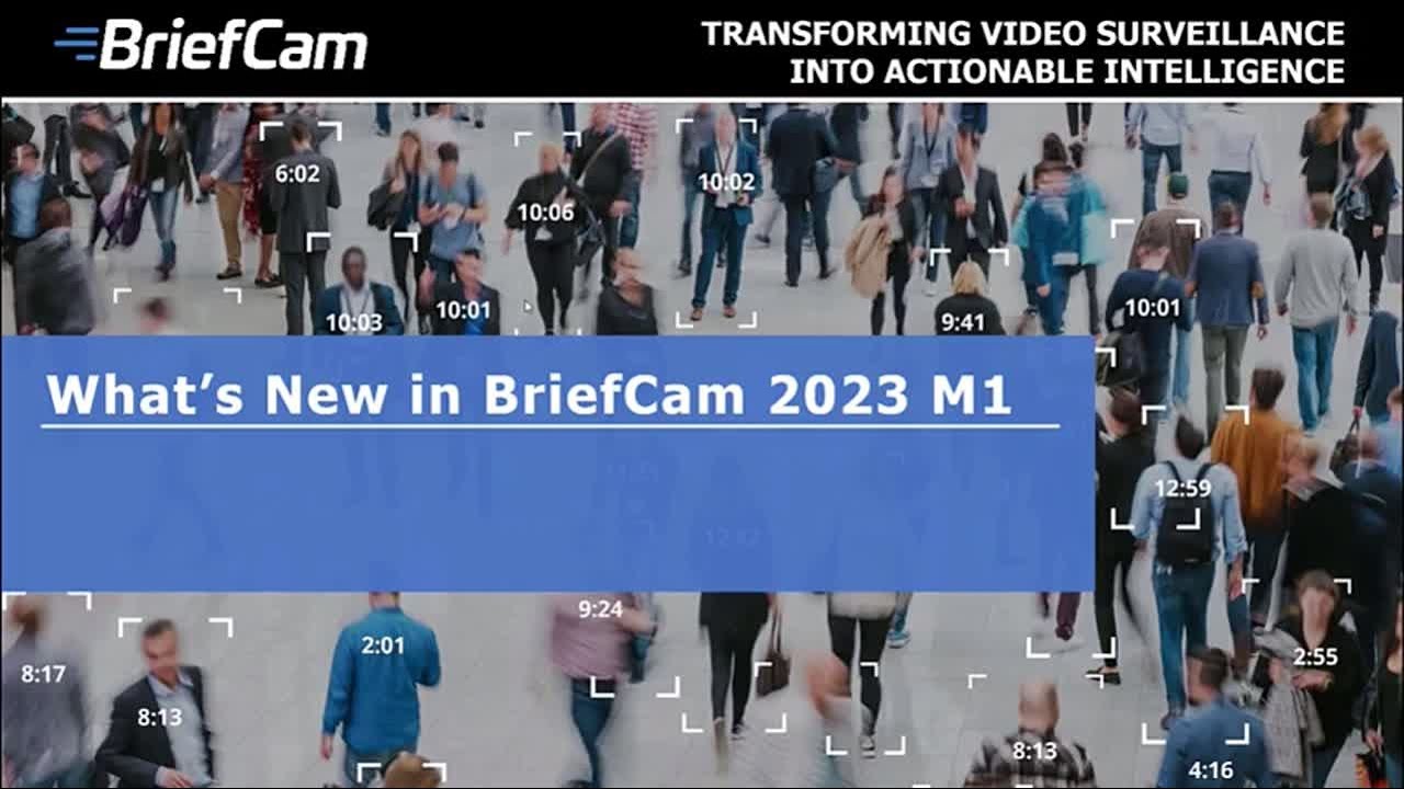 What's New in BriefCam 2023 M1