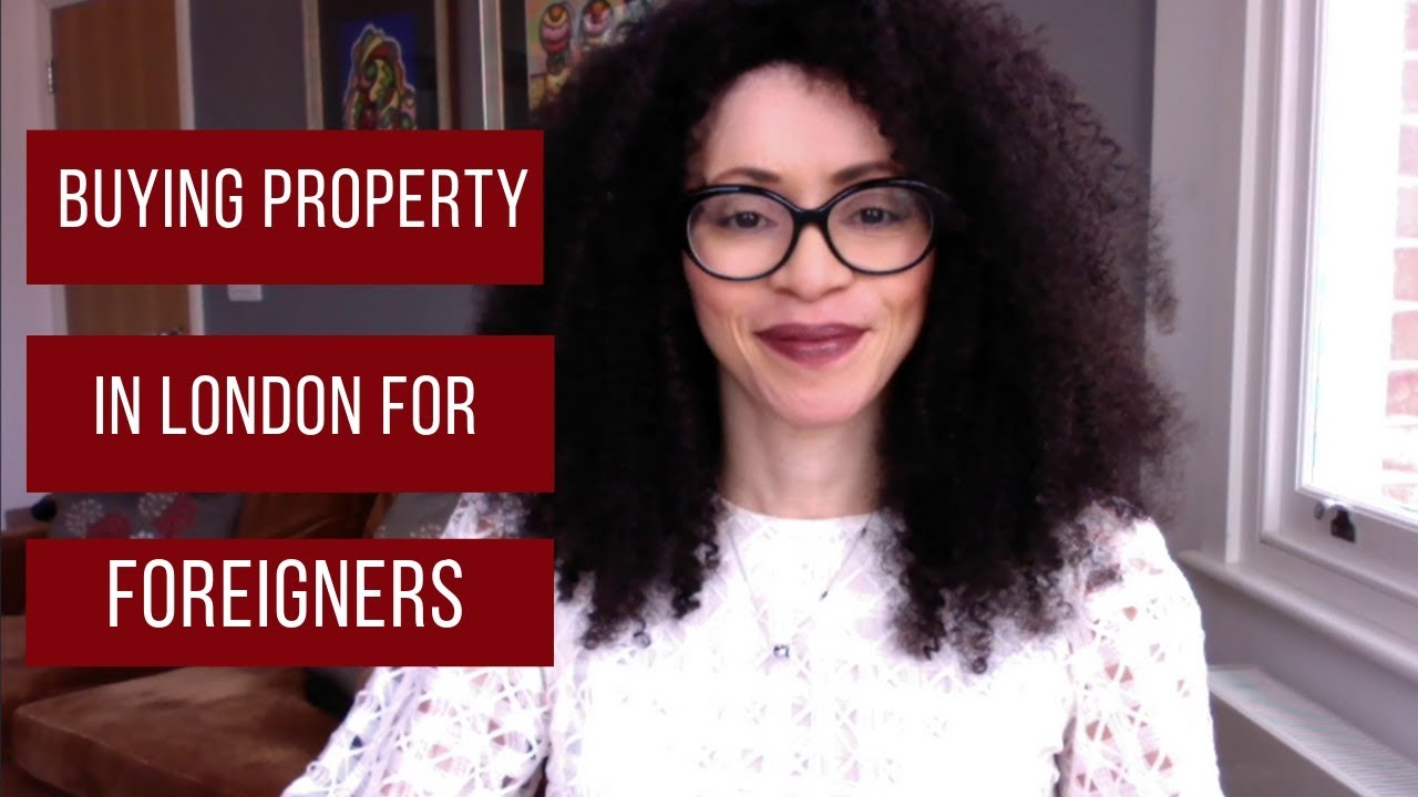Buying Property in London for Foreigners