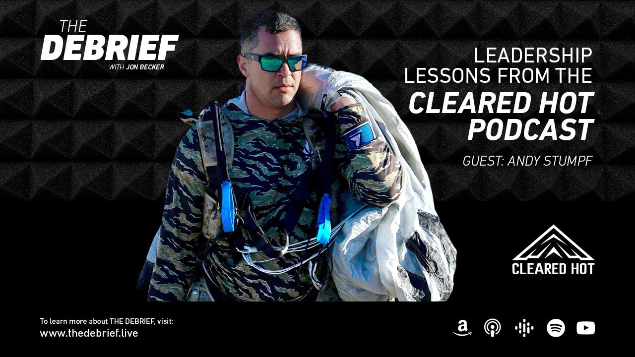 Andy Stumpf – Leadership Lessons From the Cleared Hot Podcast