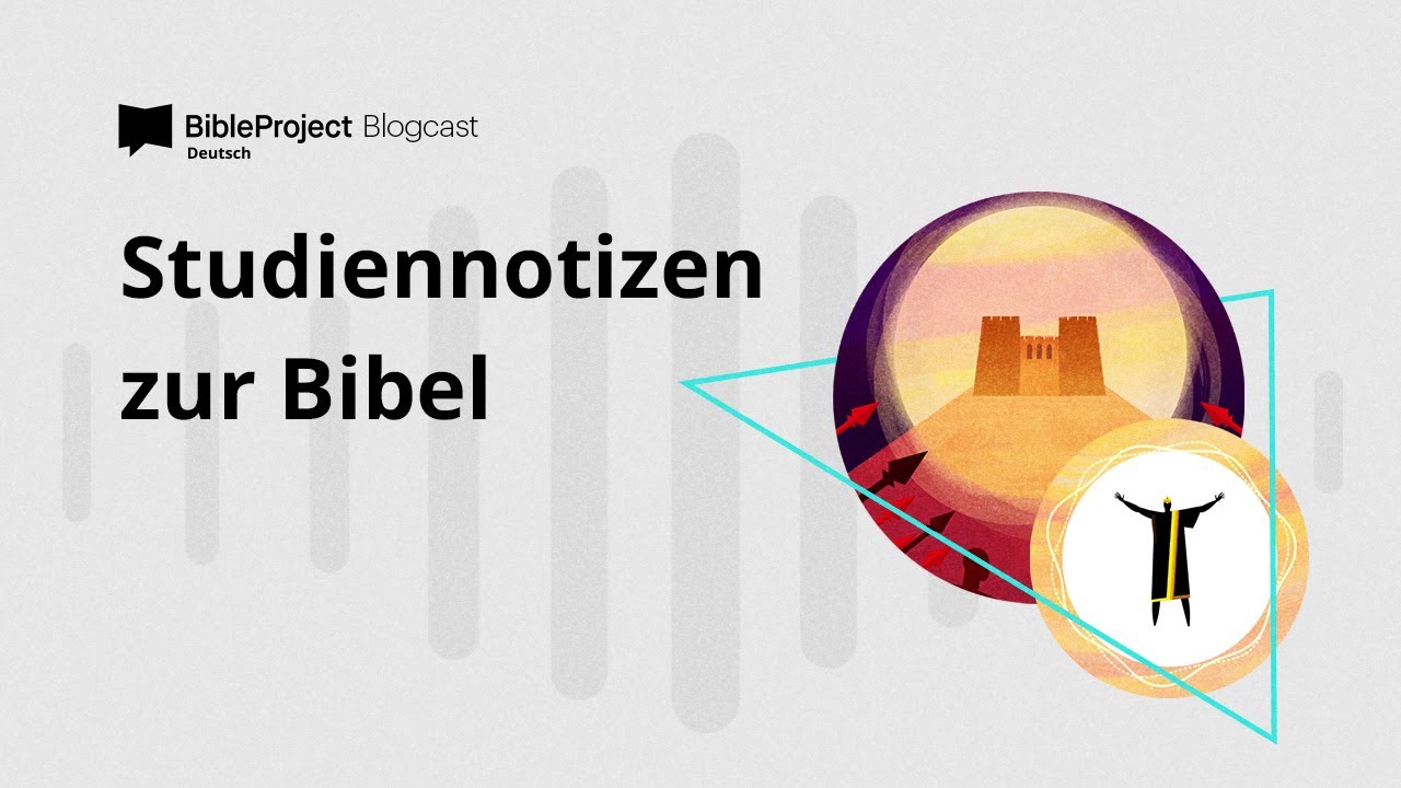Studiennotizen zur Bibel