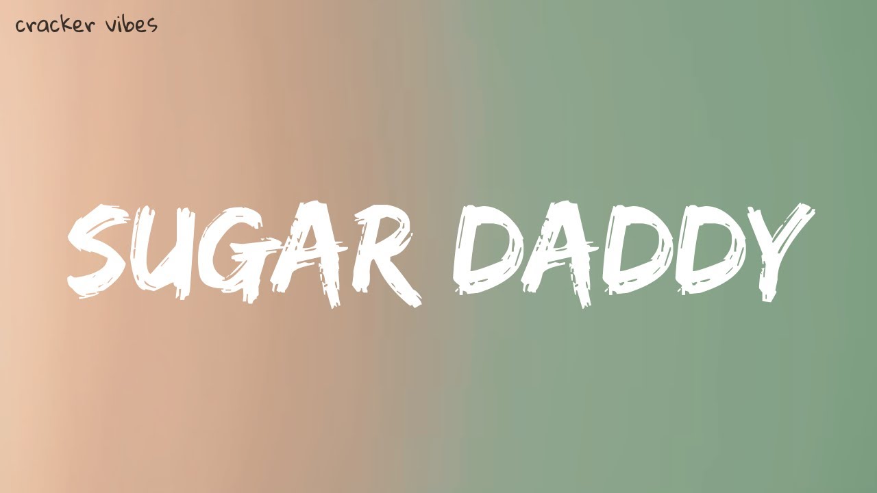 Qveen Herby - Sugar Daddy (Lyrics) | 