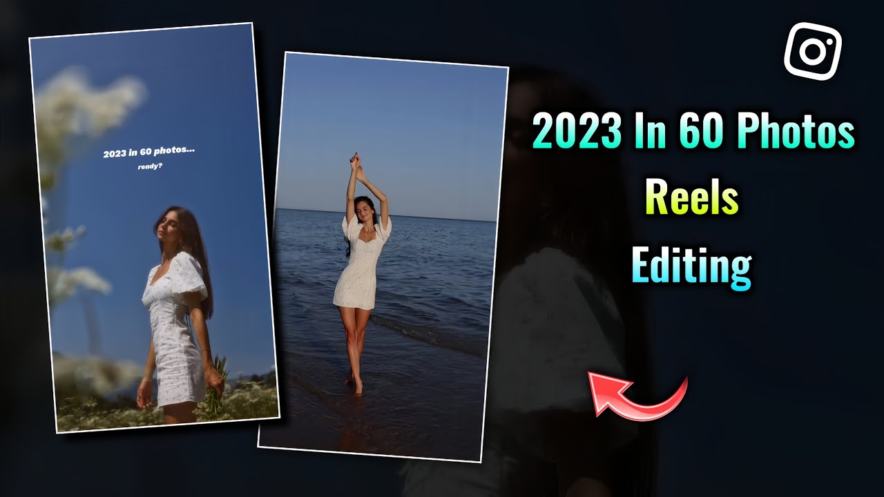 2023 in 60 photos reels editing | 2023 in 60 photos capcut template |instagram trending reel editing