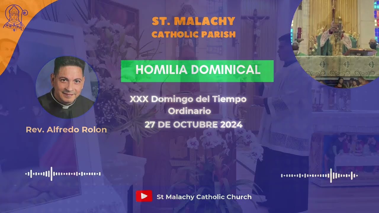 Homlilia Dominical. XXX Domingo del tiempo Ordinario.  24 de Octubre 2024