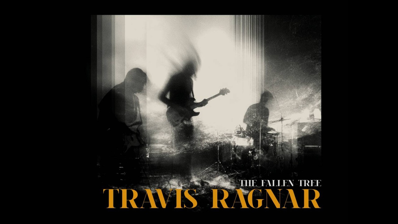 THE FALLEN TREE - TRAVIS RAGNAR