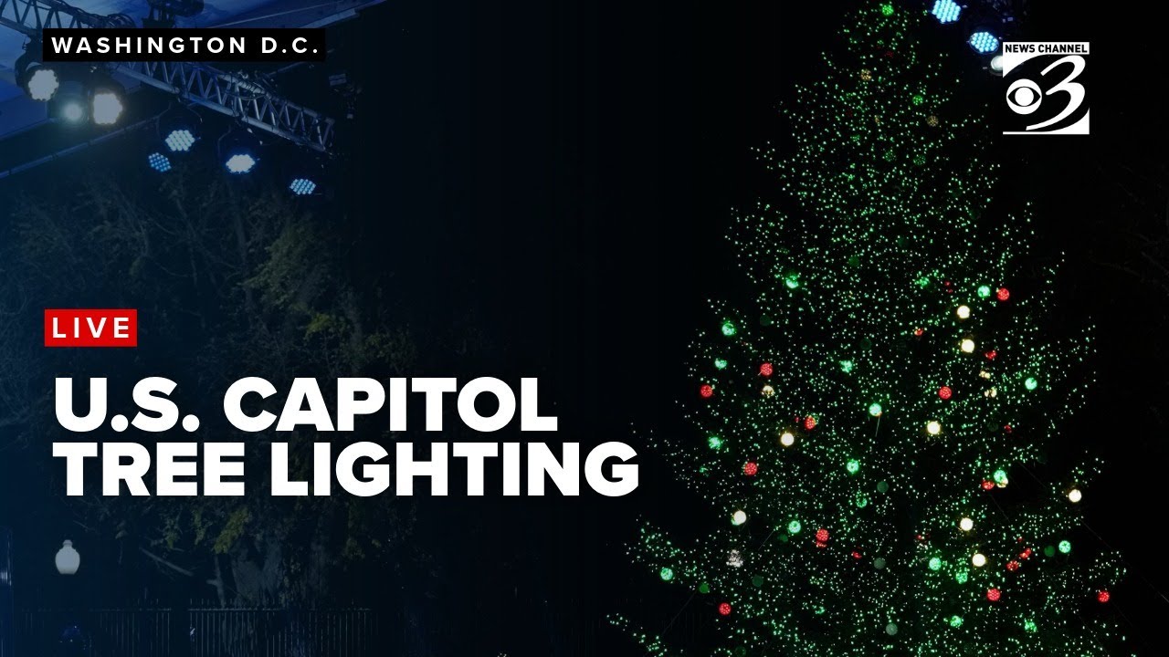 LIVE: U.S. Capitol Tree Lighting Ceremony