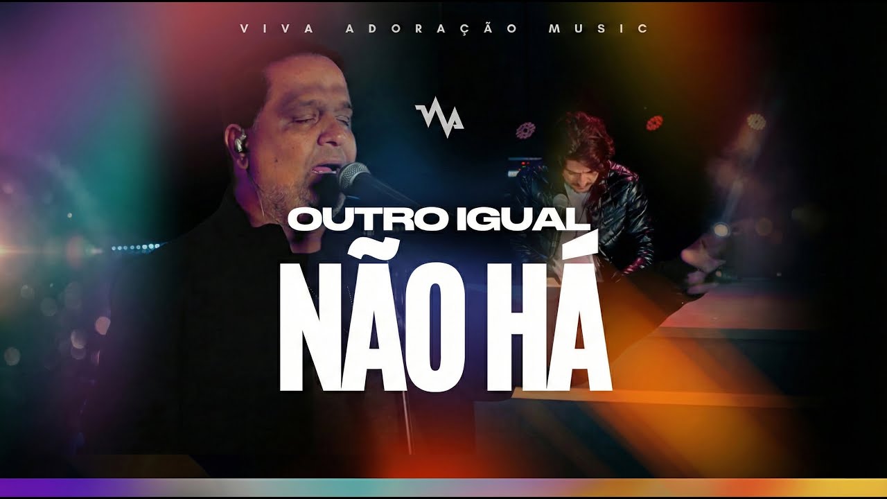 Outro Igual Não Há (Ao Rei Nós Coroamos) - Live Session | Viva Adoração