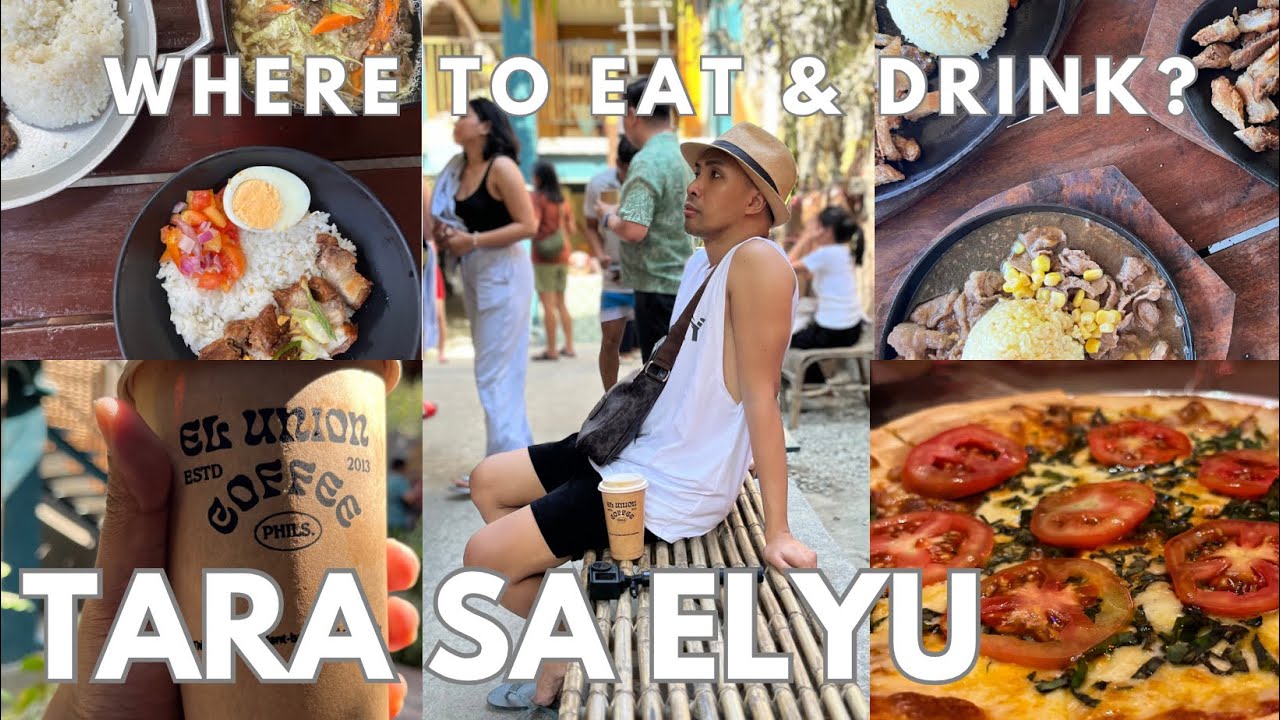 VLOG - La Union Vlog | Where to Eat & Drink in Elyu 2024