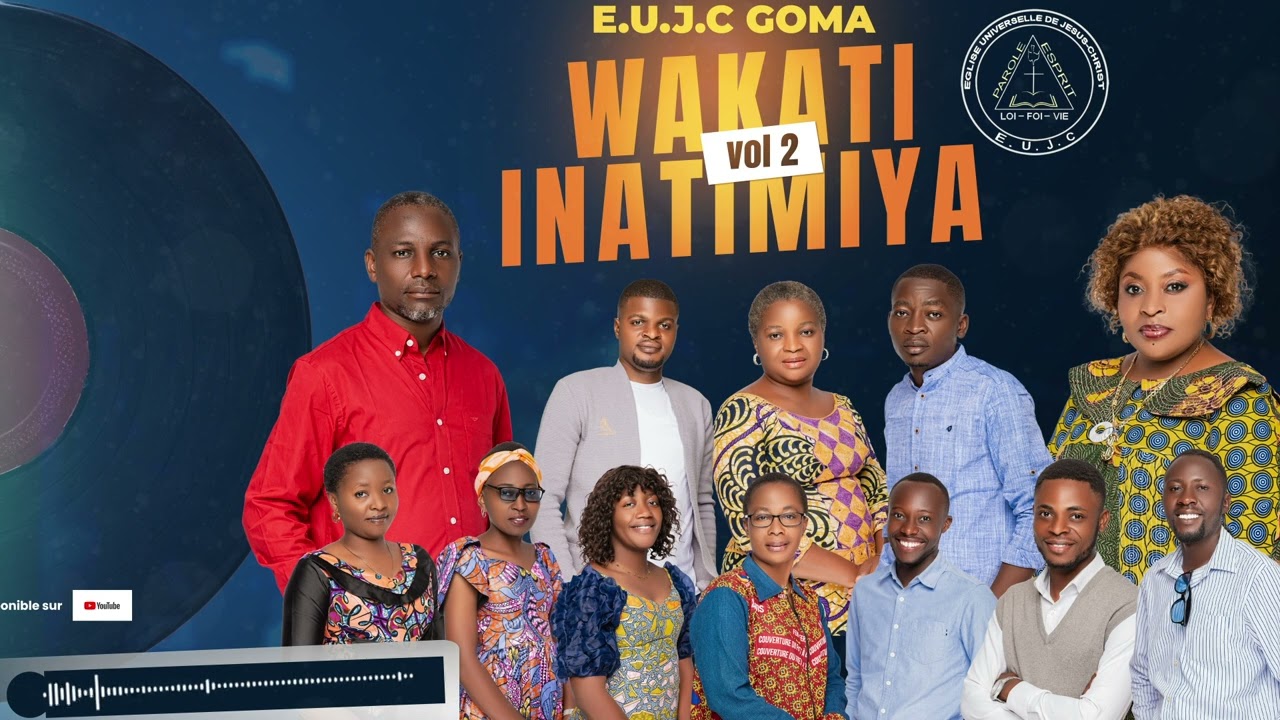 EUJC - GOMA - TUSHUKURU MUNGU