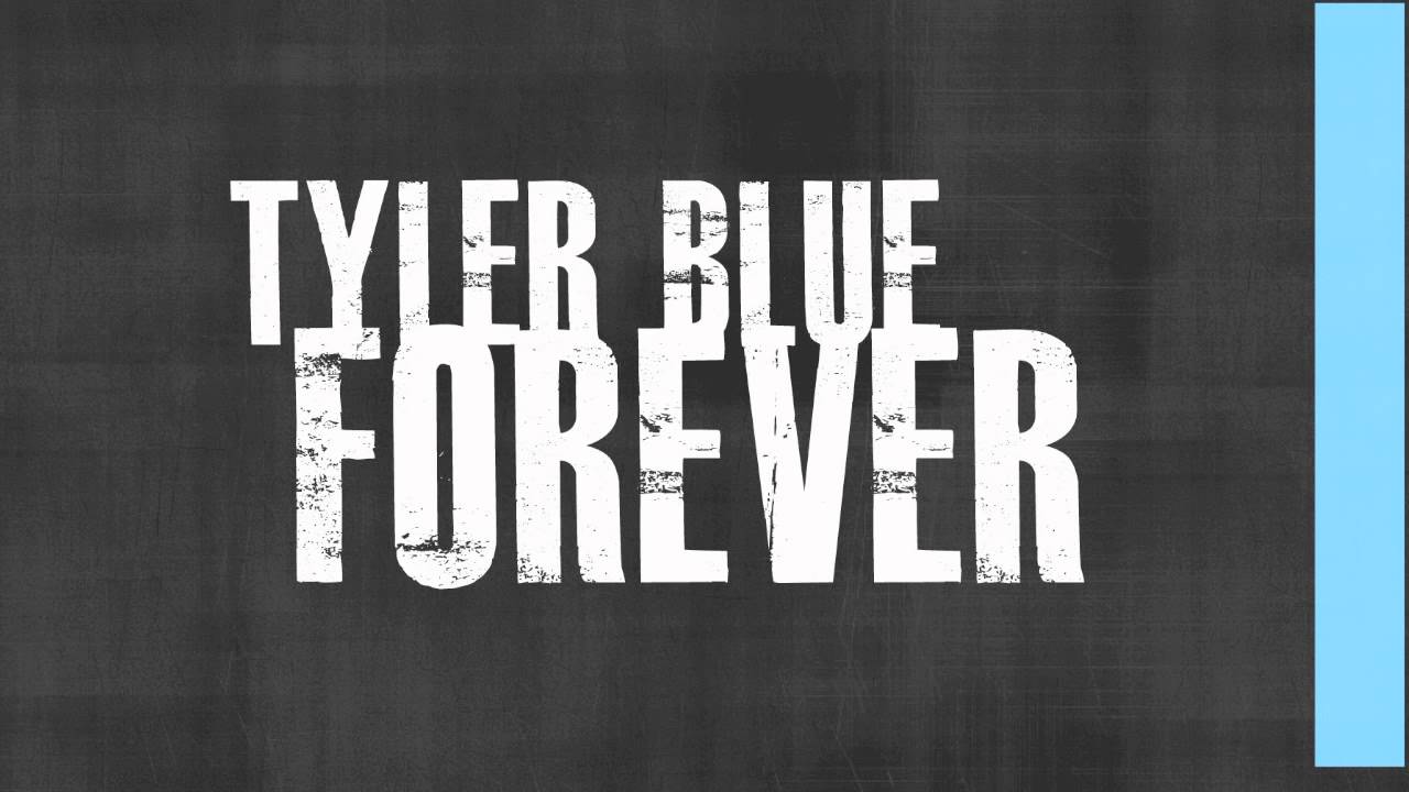 Tyler Blue - Forever