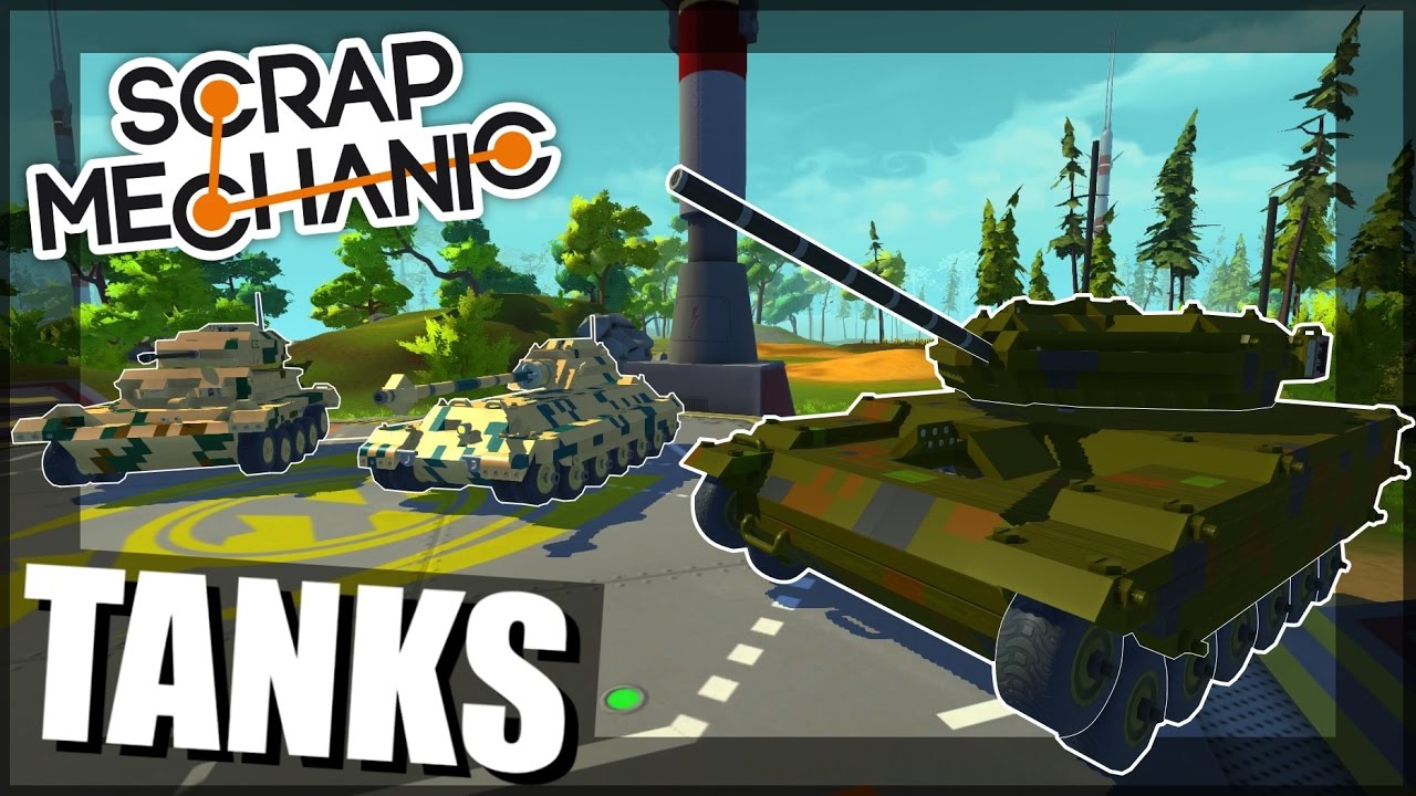 TANKS, TANKS, TANKS - Scrap Mechanic Suggested Creations! - Episode 31