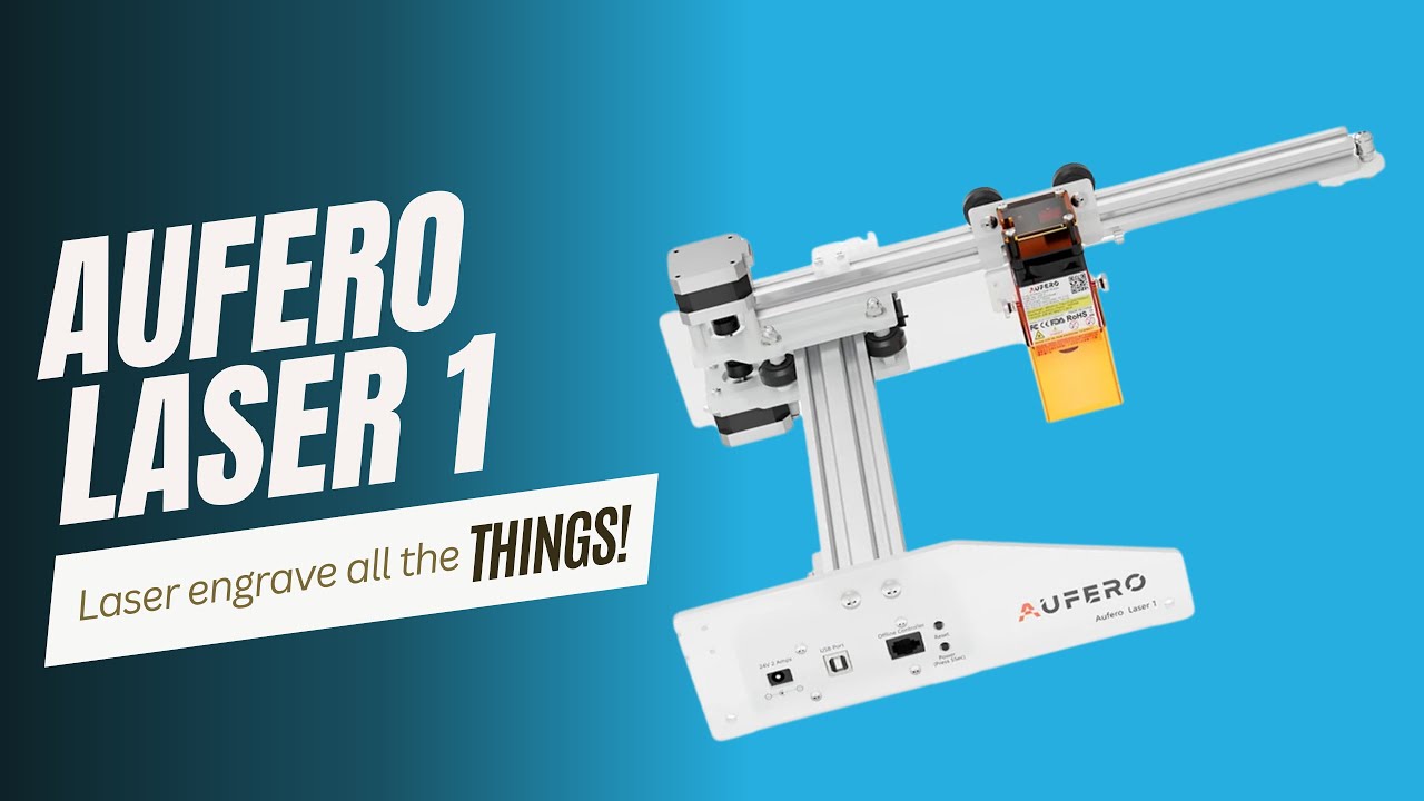 Laser Engraver for Beginners - Aufero Laser 1
