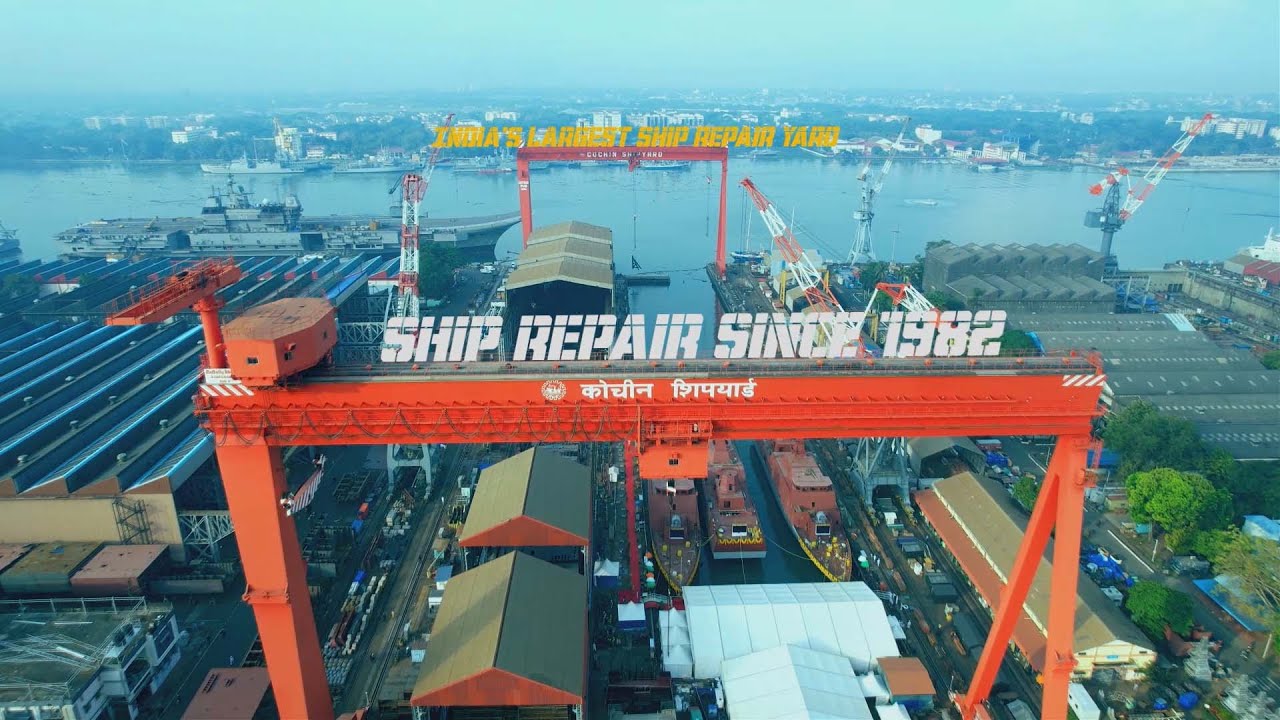 Ship Repair by Cochin Shipyard Ltd.