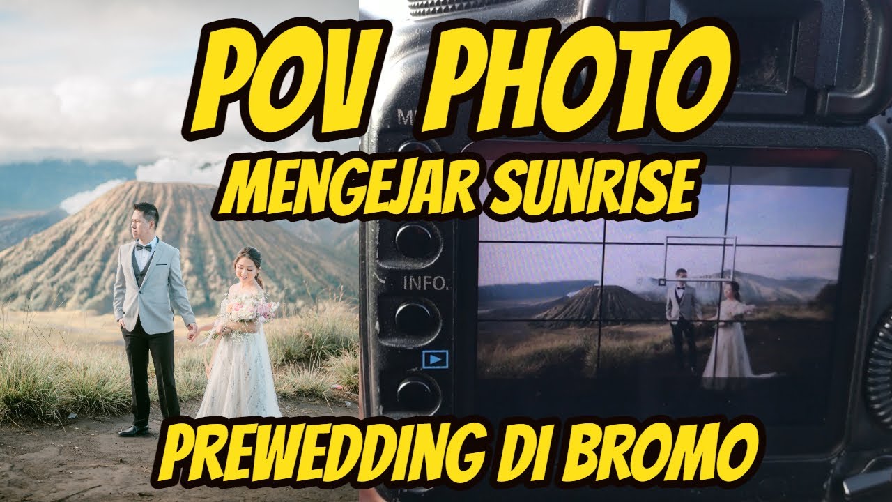 POV PHOTOGRAPHY | BEHIND THE SCENE  MENGEJAR SUNRISE PREWEDDING DI BROMO