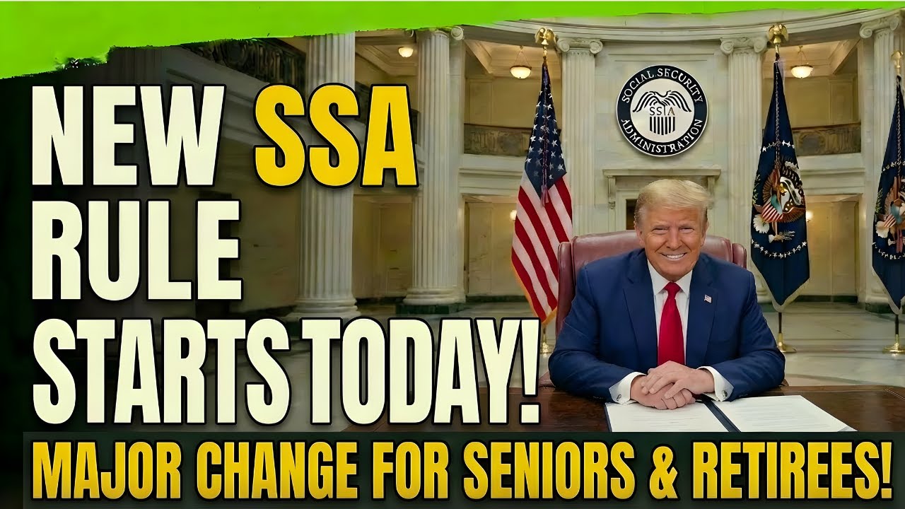 Breaking Social Security News : New SSA Rule Starts Today &ndash; Major Change for Seniors & Retirees