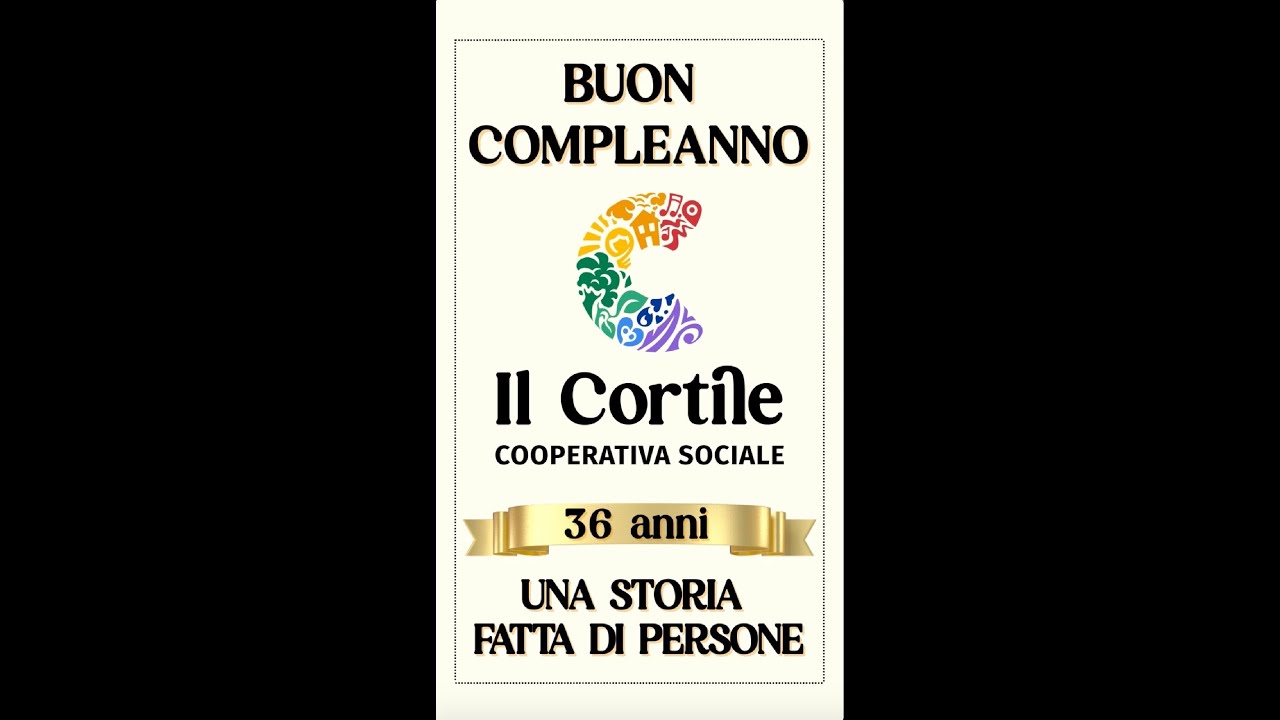 COMPLEANNO COOPERATIVA IL CORTILE! 36 ANNI INSIEME