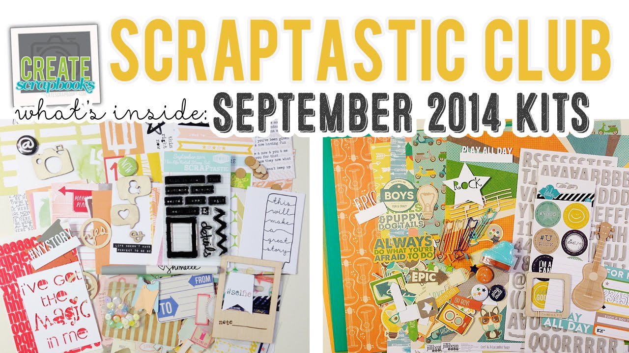 What's Inside: Scraptastic Club THIS LIFE NOTED Kit, WE WILL ROCK YOU Kits + Stamps September 2014