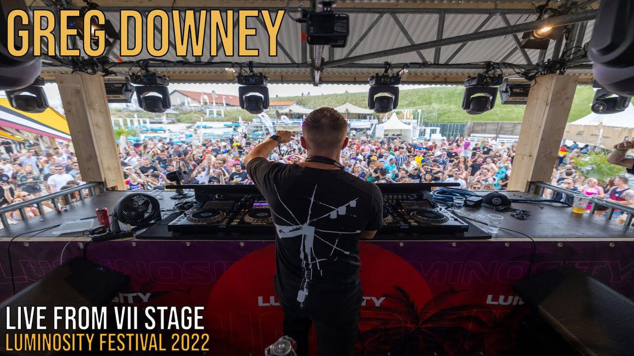 Greg Downey Live from VII Stage - Luminosity Festival 2022