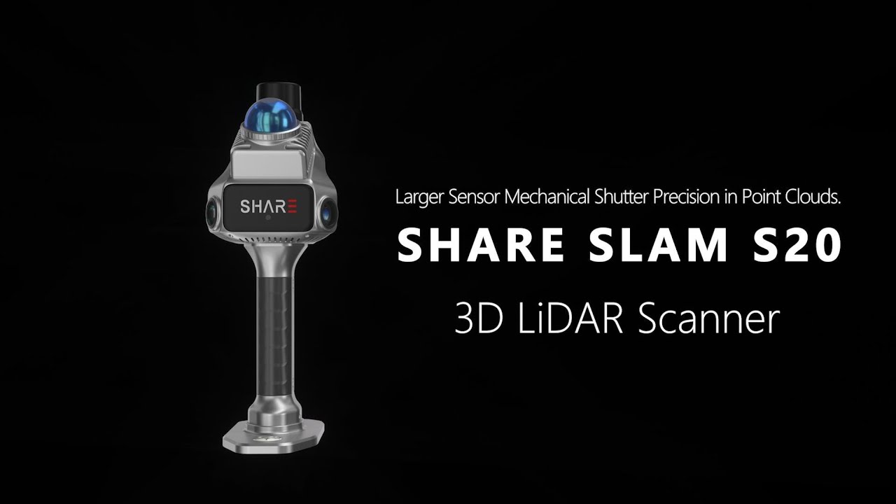 SHARE releases the new generation of 3D LiDAR Scanner——SHARE SLAM S20.
