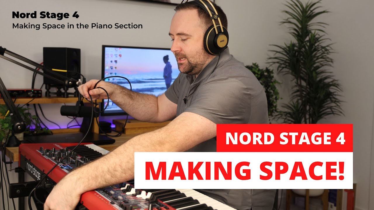 Nord Stage 4 - Making Space in the Piano Section