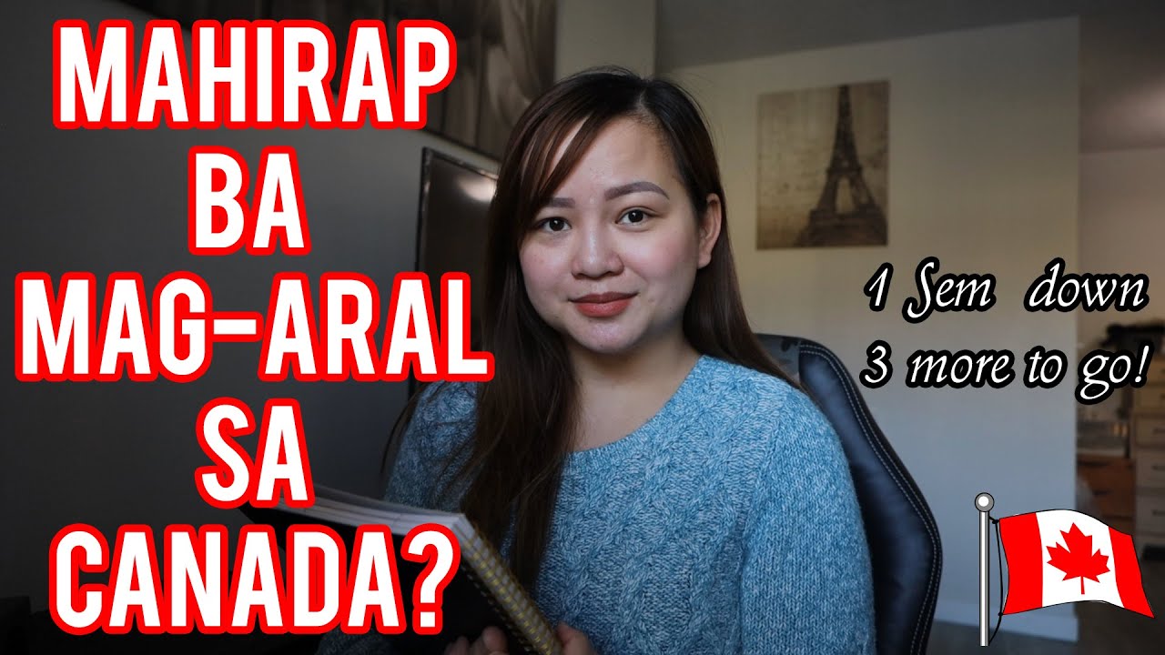 MAHIRAP BA MAG-ARAL SA CANADA? | INTERNATIONAL STUDENT | FIRST SEM | BUHAY CANADA VLOG#59
