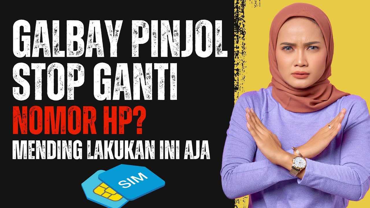 Awas Galbay Pinjol Jangan Ganti Nomor HP Mending Lakukan Ini !