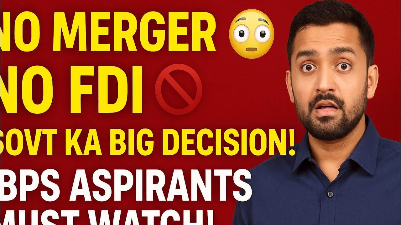 BIG BREAKING: No PSB Merger ❌ No FDI Increase 😱 &ndash; What It Means for Banking Jobs 2025!