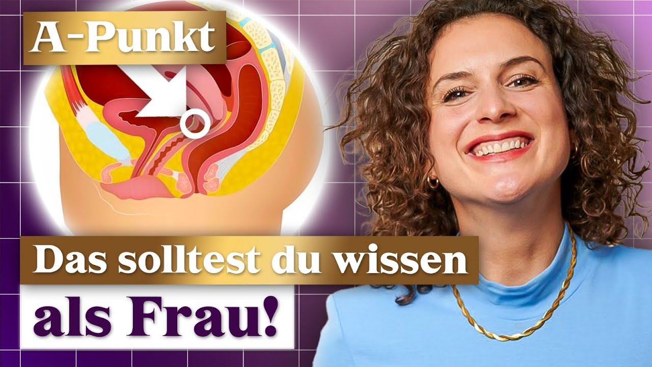 A-Punkt als Frau- Besser als der G-Punkt?